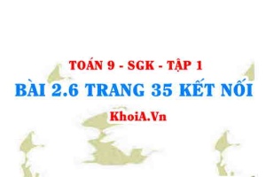 Bài 2.6 trang 35 Toán 9 Kết nối tri thức Tập 1